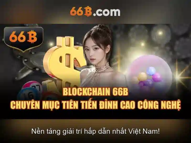66B – Trang Chủ 66B – Truy Cập Chính Thức Không Bị Chặn 2026